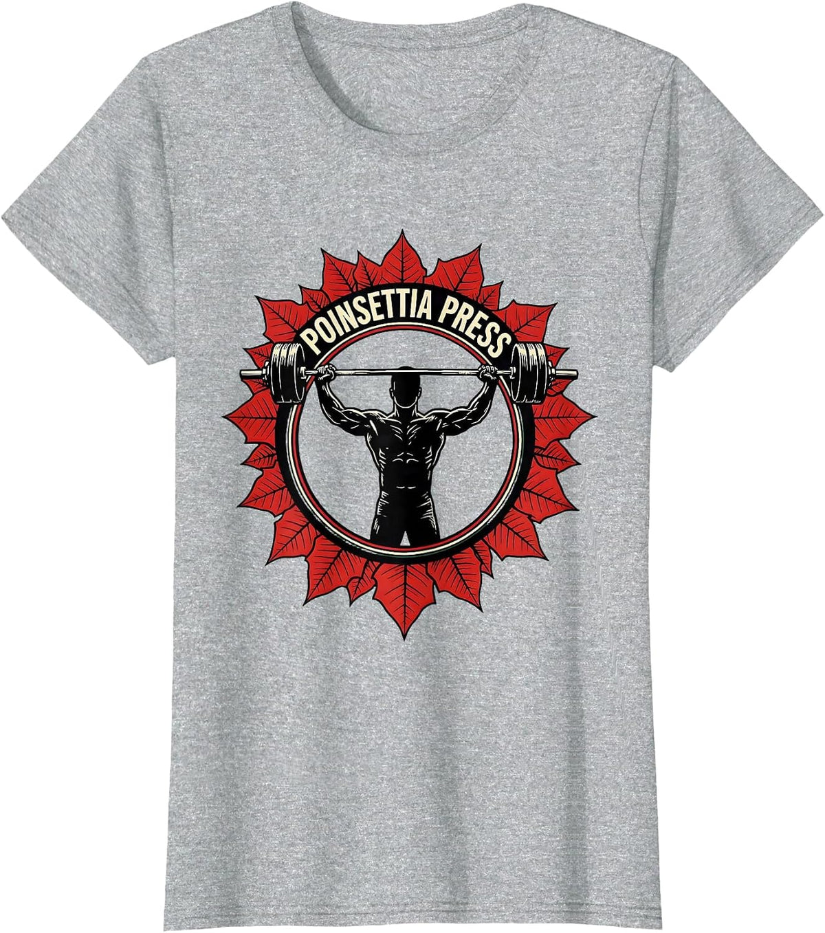 Poinsettia Press Funny Christmas Gym Bodybuilding T-Shirt - Heather Grey