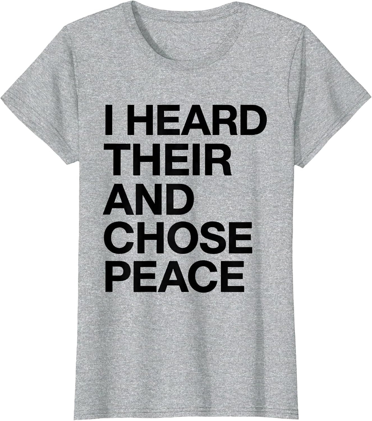 Women's I Heard Their And Chose Peace Funny Grammar Teacher Humor T-Shirt - Heather Grey