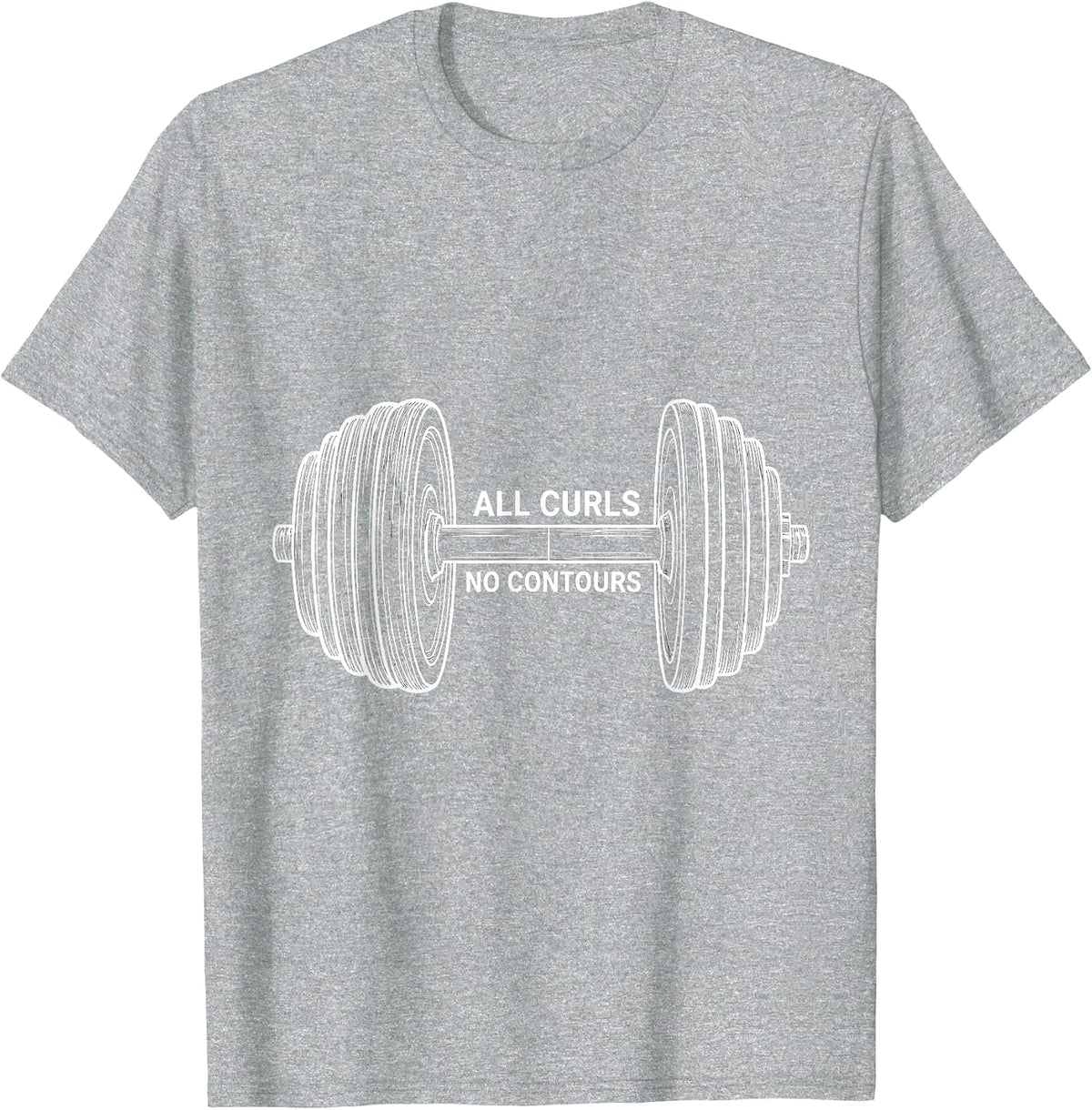 Men's All Curls No Contours Funny Gym Workout Weightlifting Humor T-Shirt - Heather Grey