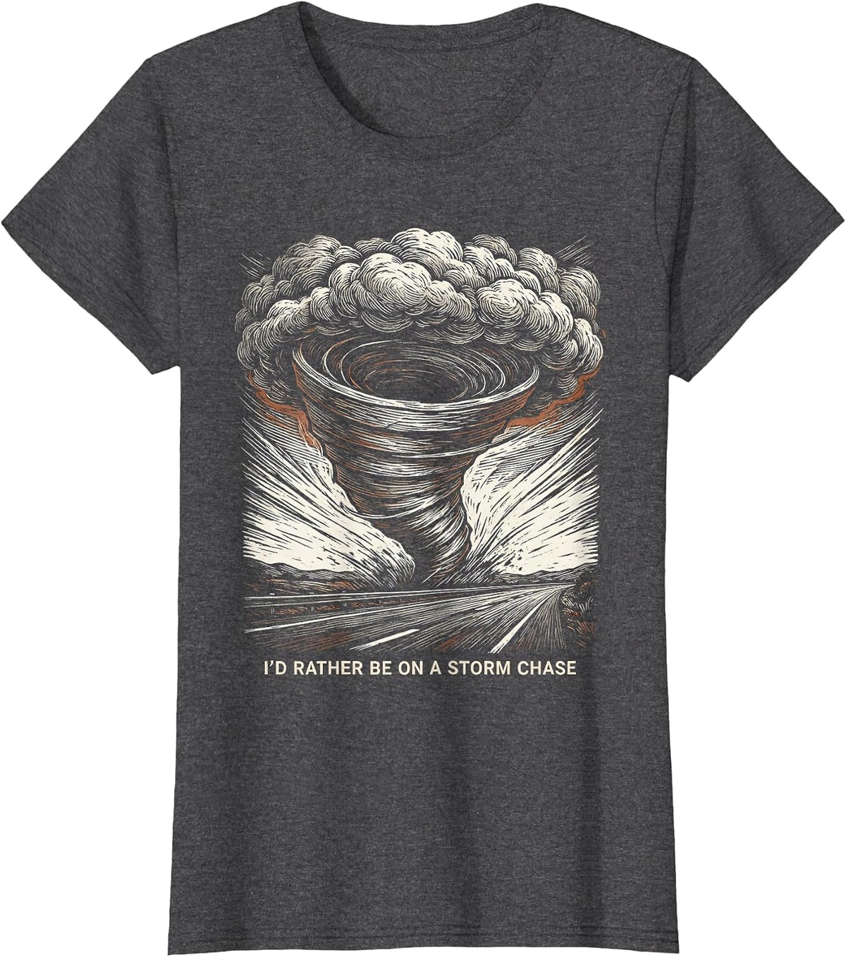 Women's I'd Rather Be On A Storm Chase Woodcut Engraving Storm T-Shirt - Dark Heather Grey