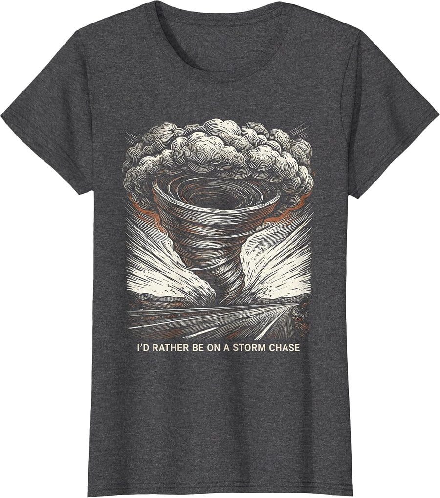Women's I'd Rather Be On A Storm Chase Woodcut Engraving Storm T-Shirt - Dark Heather Grey
