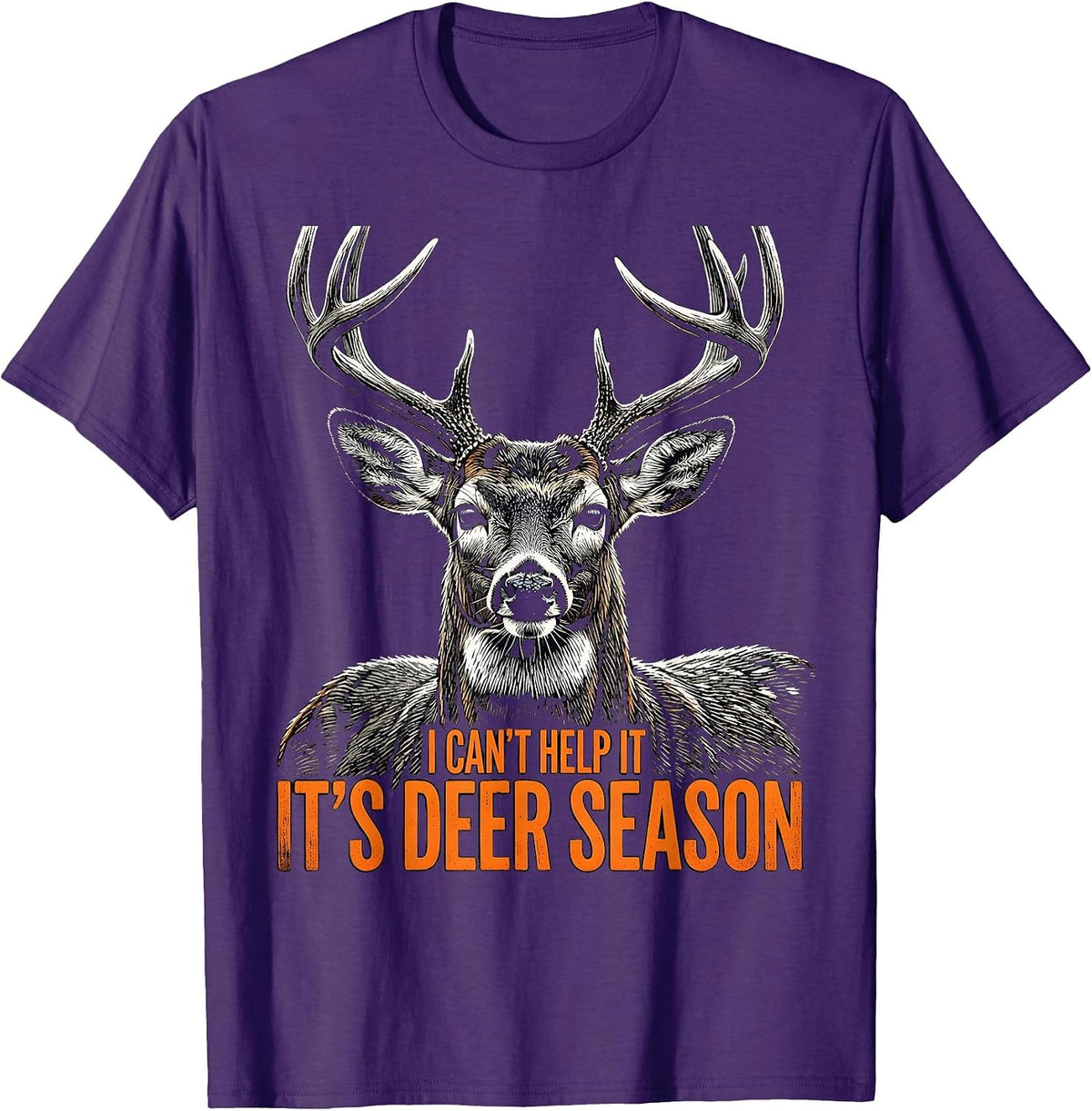I Can't Help It—It's Deer Season Funny Deer Hunting Dad Gift T-Shirt - Purple