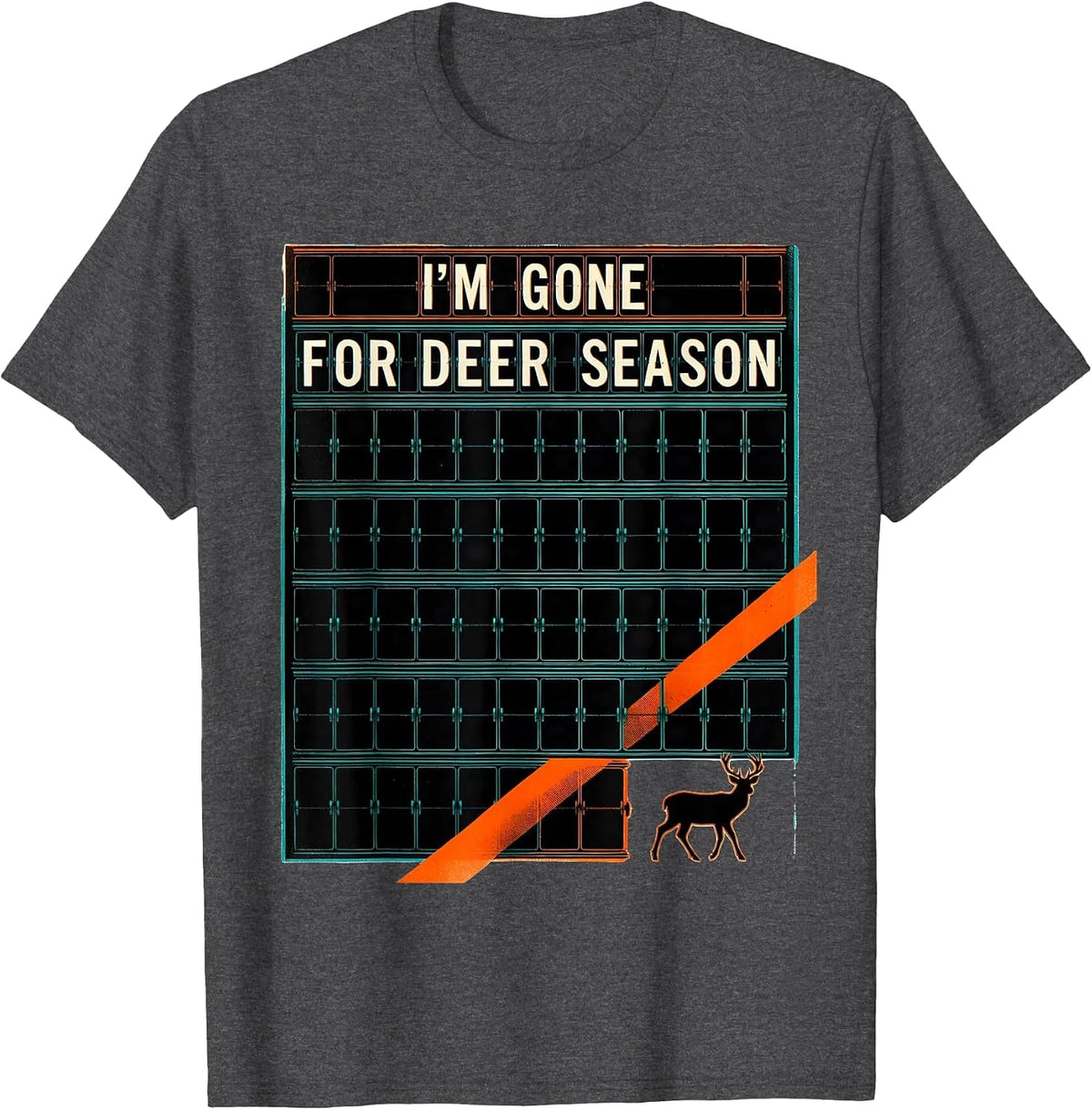 Men's I'm Gone For Deer Season Funny Deer Hunting Dad Humor T-Shirt - Dark Heather Grey