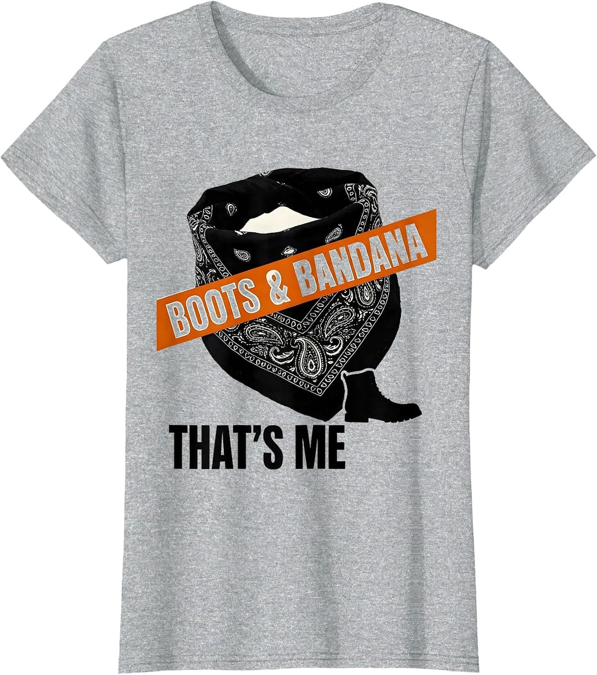 Boots & Bandana That's Me Western Cowgirl Rodeo Humor T-Shirt - Heather Grey