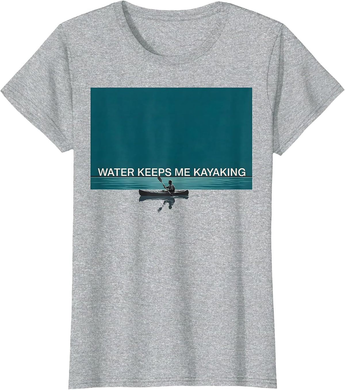 Women's Water Keeps Me Kayaking Funny Kayak Kayaker Paddling Gift T-Shirt - Heather Grey