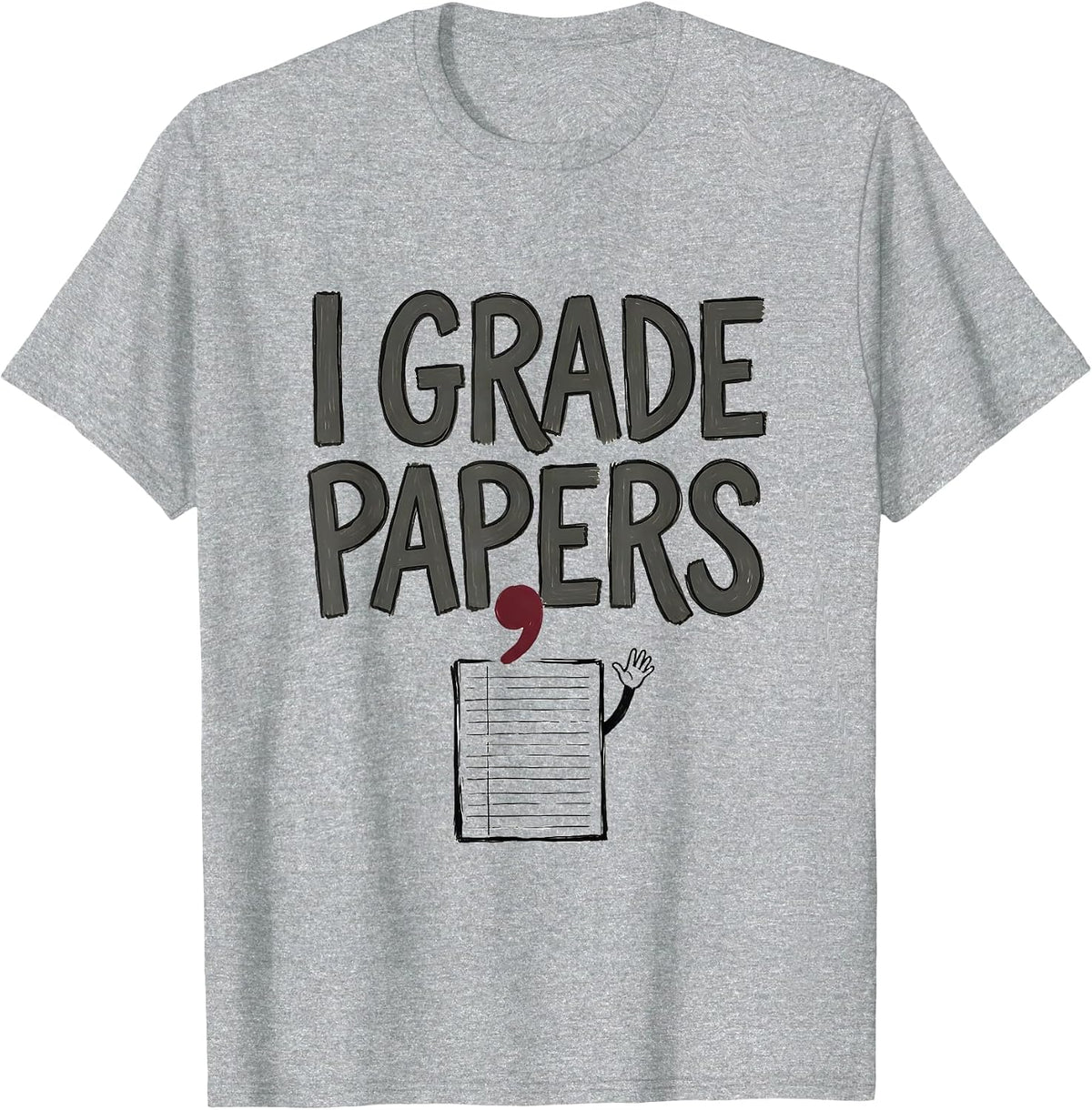Men's I Grade, Papers Funny Grammar Teacher Punctuation Humor T-Shirt - Heather Grey