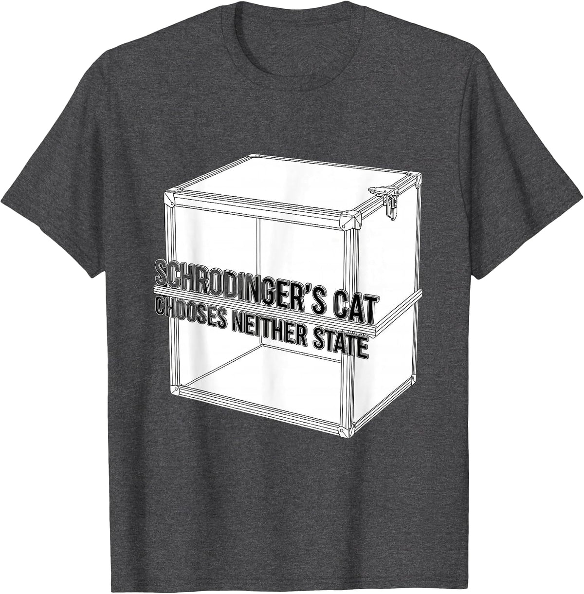 Schrodinger's Cat Chooses Neither State Funny Science T-Shirt - Dark Heather Grey