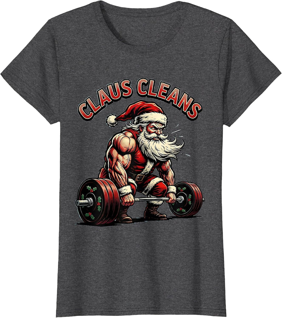 Women's Claus Cleans Pop Art Funny Santa Bodybuilder Gym Workout T-Shirt - Dark Heather Grey