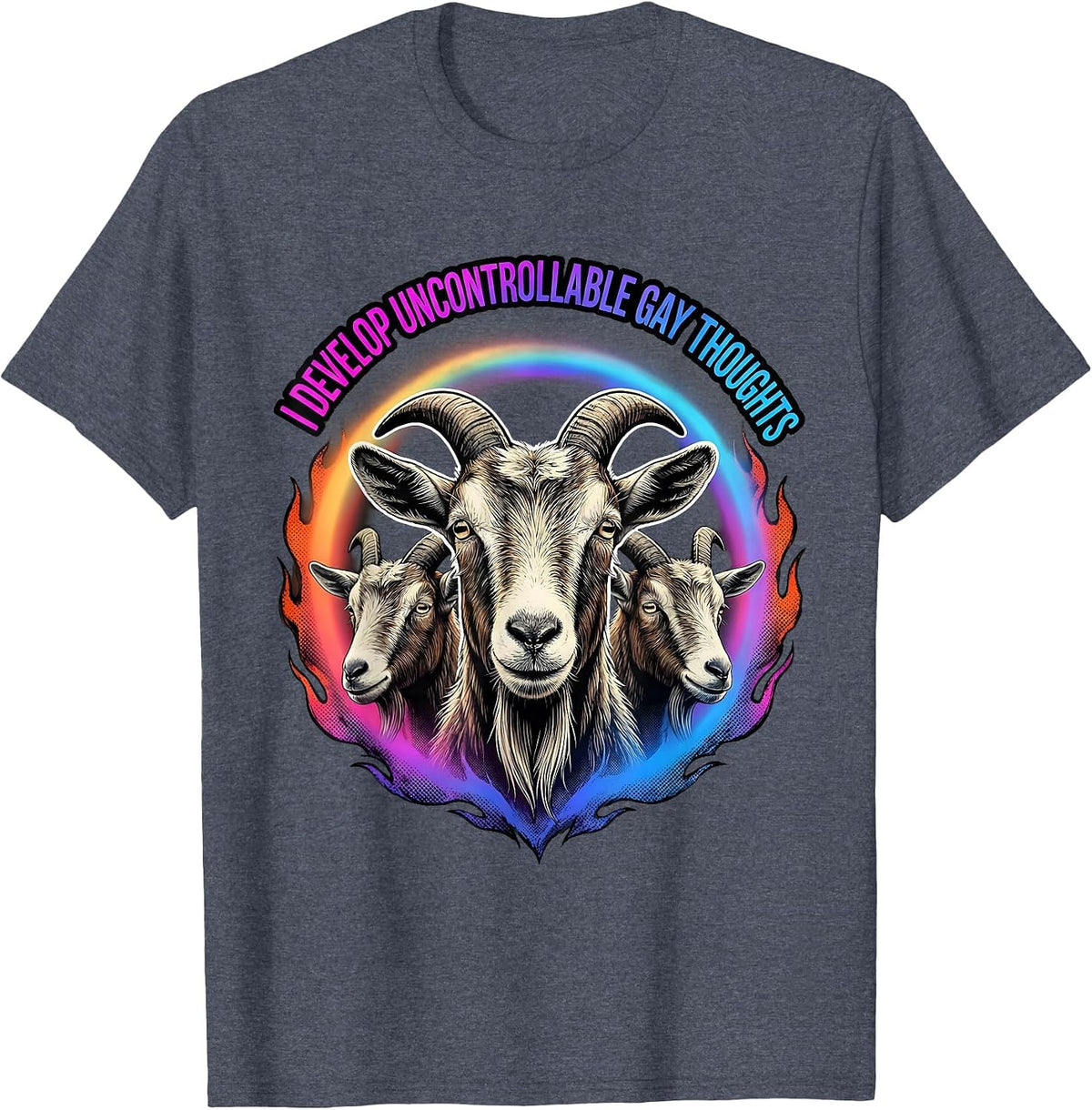I Develop Uncontrollable Gay Thoughts Funny LGBTQ Goat Meme T-Shirt - Heather Blue