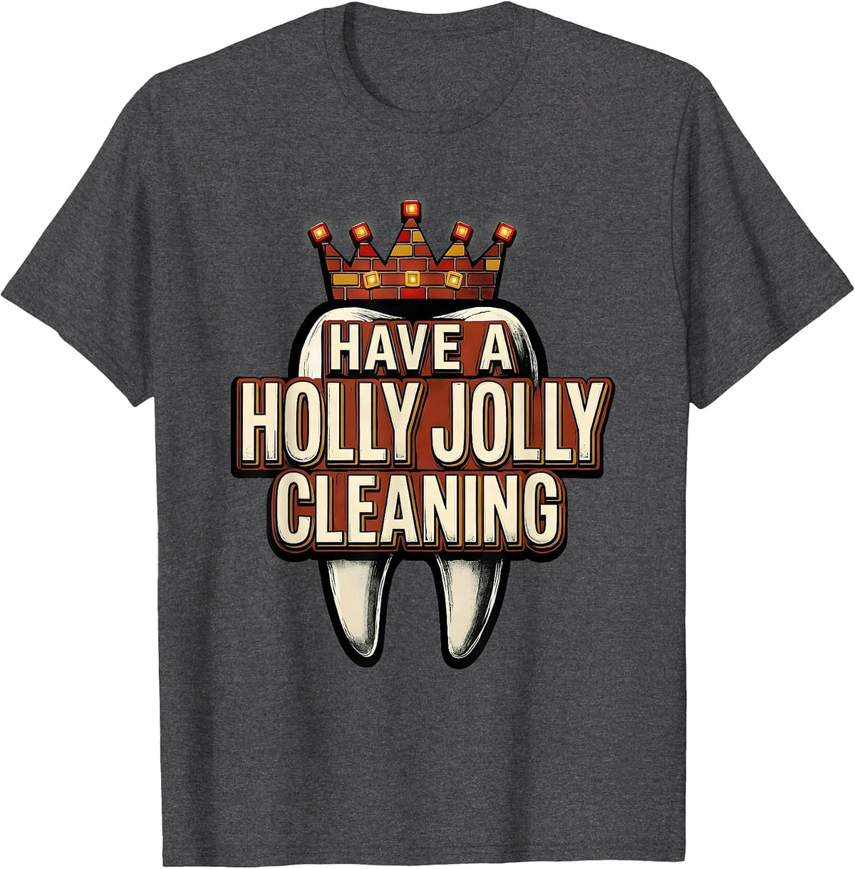 Men's Have a Holly Jolly Cleaning Funny Dentist Christmas Dental T-Shirt - Dark Heather Grey