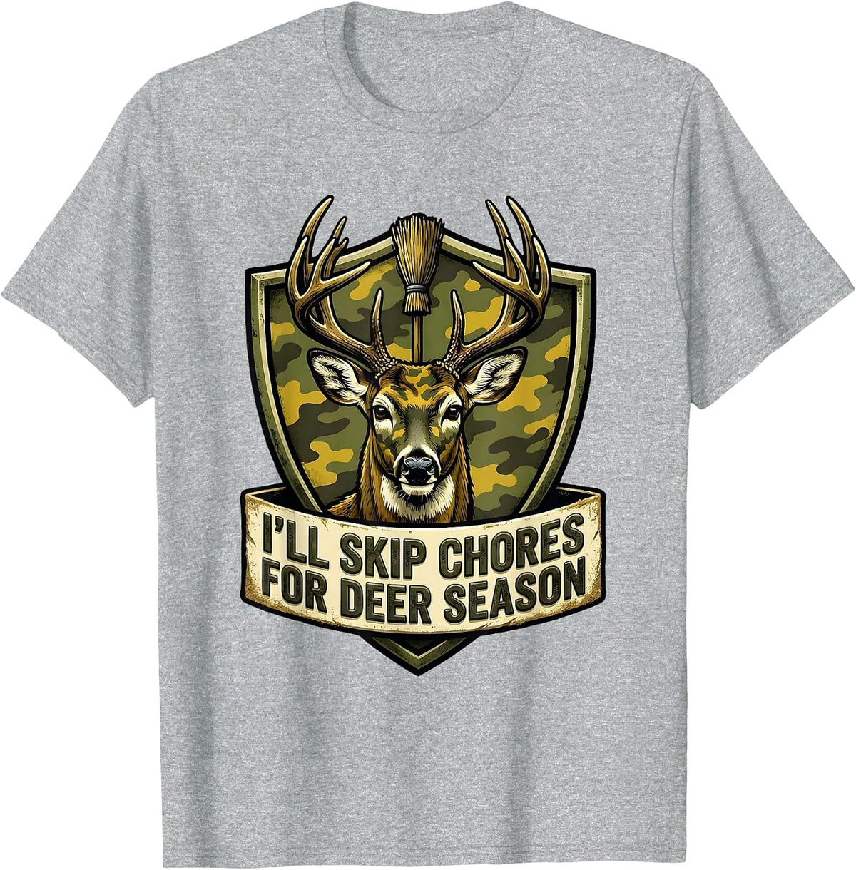 Men's I’ll Skip Chores For Deer Season Funny Hunting Dad Humor T-Shirt - Heather Grey