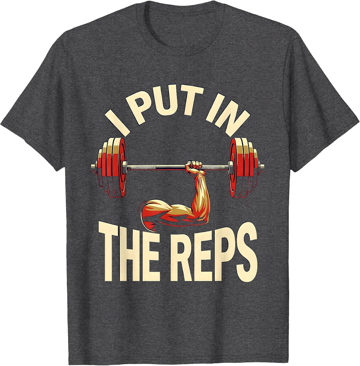 I Put In The Reps Sports Fitness Women Gym Muscle Graphic T-Shirt - Dark Heather Grey