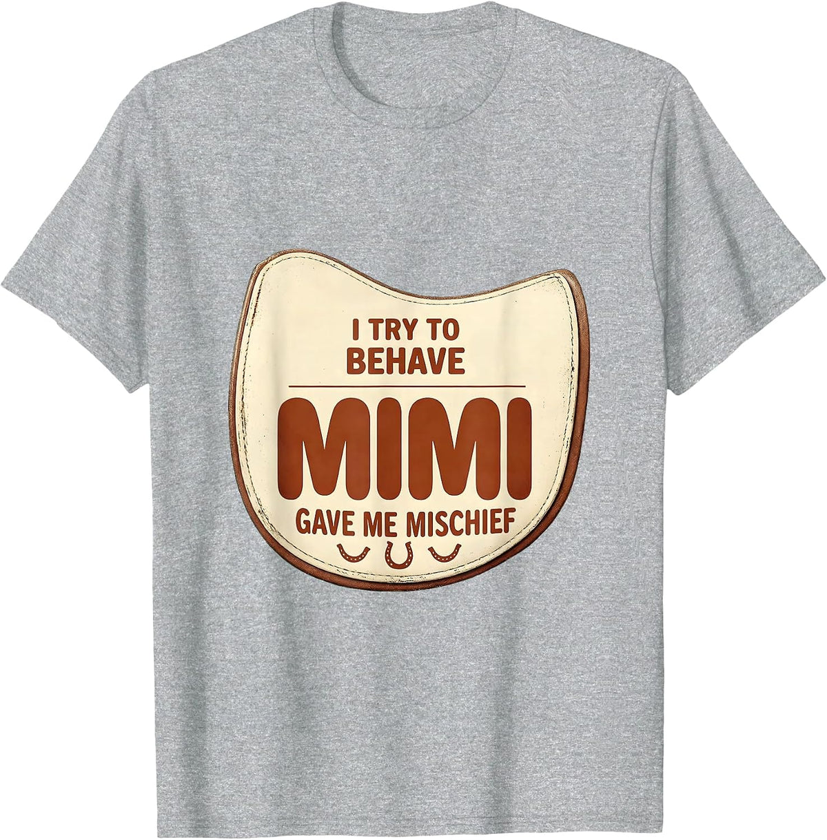 Men's I Try To Behave, Mimi Gave Me Mischief Vintage Funny T-Shirt - Heather Grey