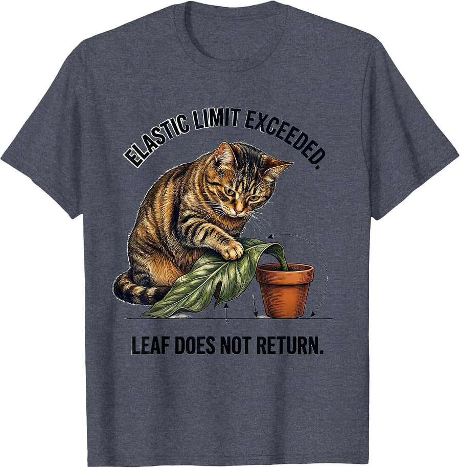 Elastic Limit Exceeded Leaf Does Not Return Cat Science T-Shirt - Heather Blue