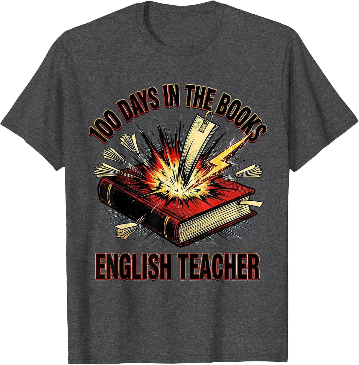 100 Days In The Books English Teacher Comic Book 100th Day T-Shirt - Dark Heather Grey