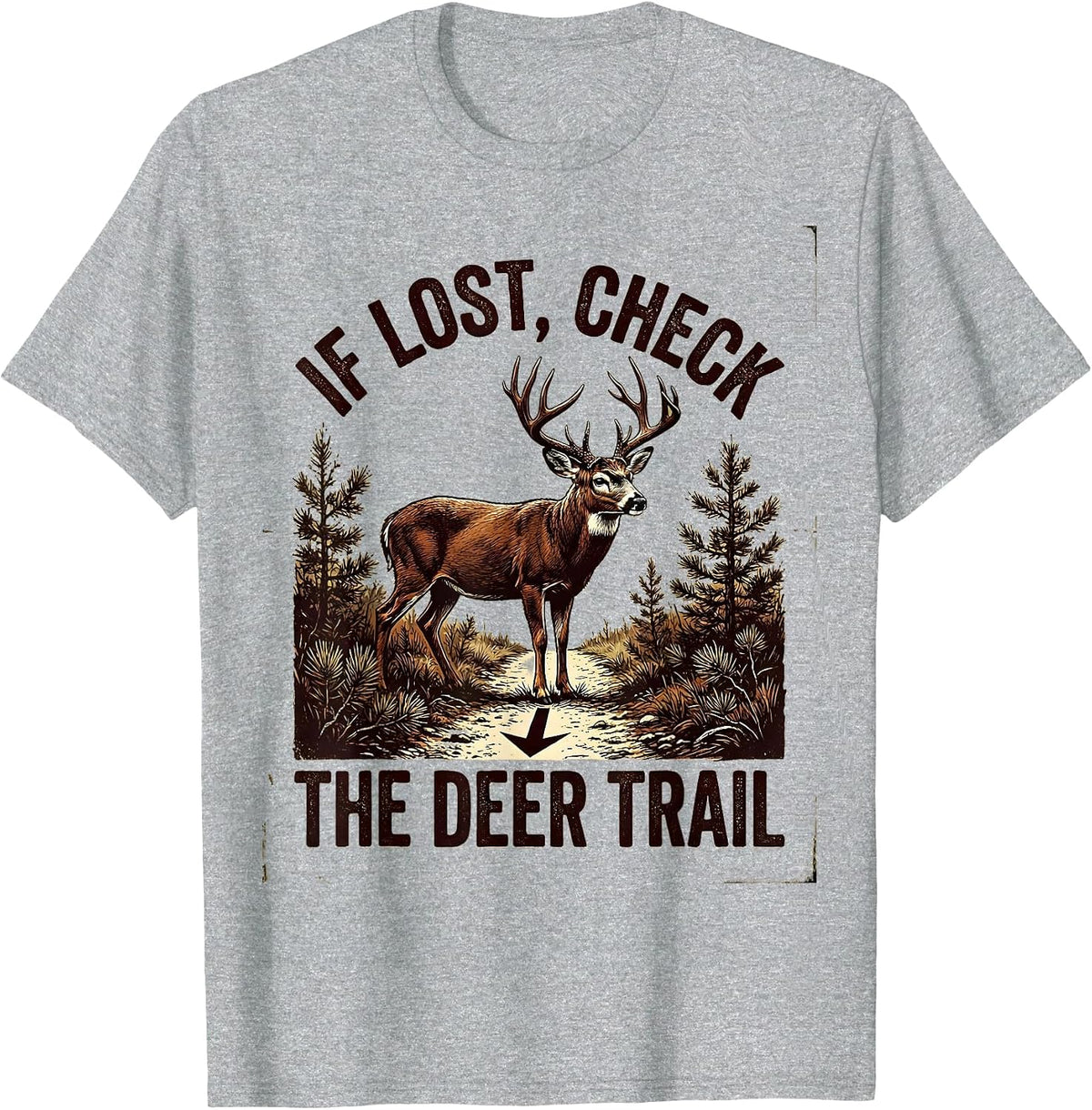 Men's If Lost Check The Deer Trail Vintage Deer Hunting Woods T-Shirt - Heather Grey