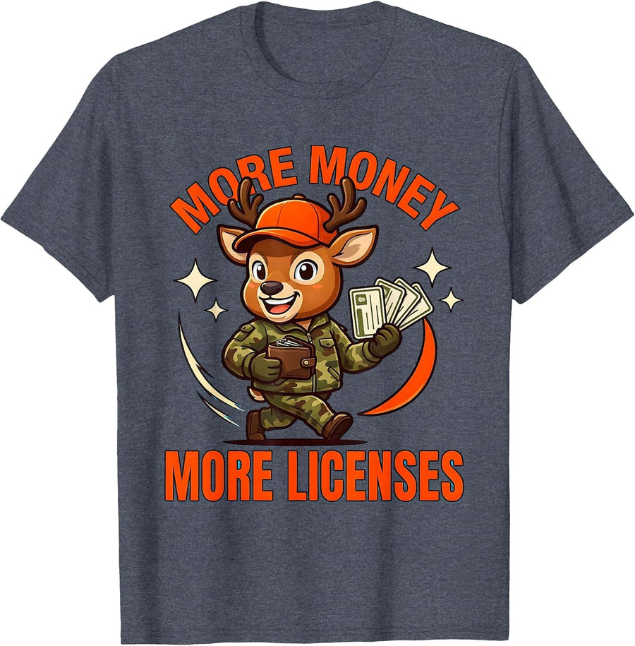 MORE MONEY MORE LICENSES Cartoon Deer Hunter Hunting Camp T-Shirt - Heather Blue