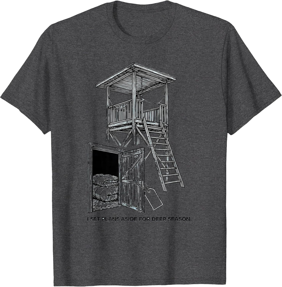 Men's I Set Plans Aside For Deer Season Funny Hunting Dad Humor T-Shirt - Dark Heather Grey