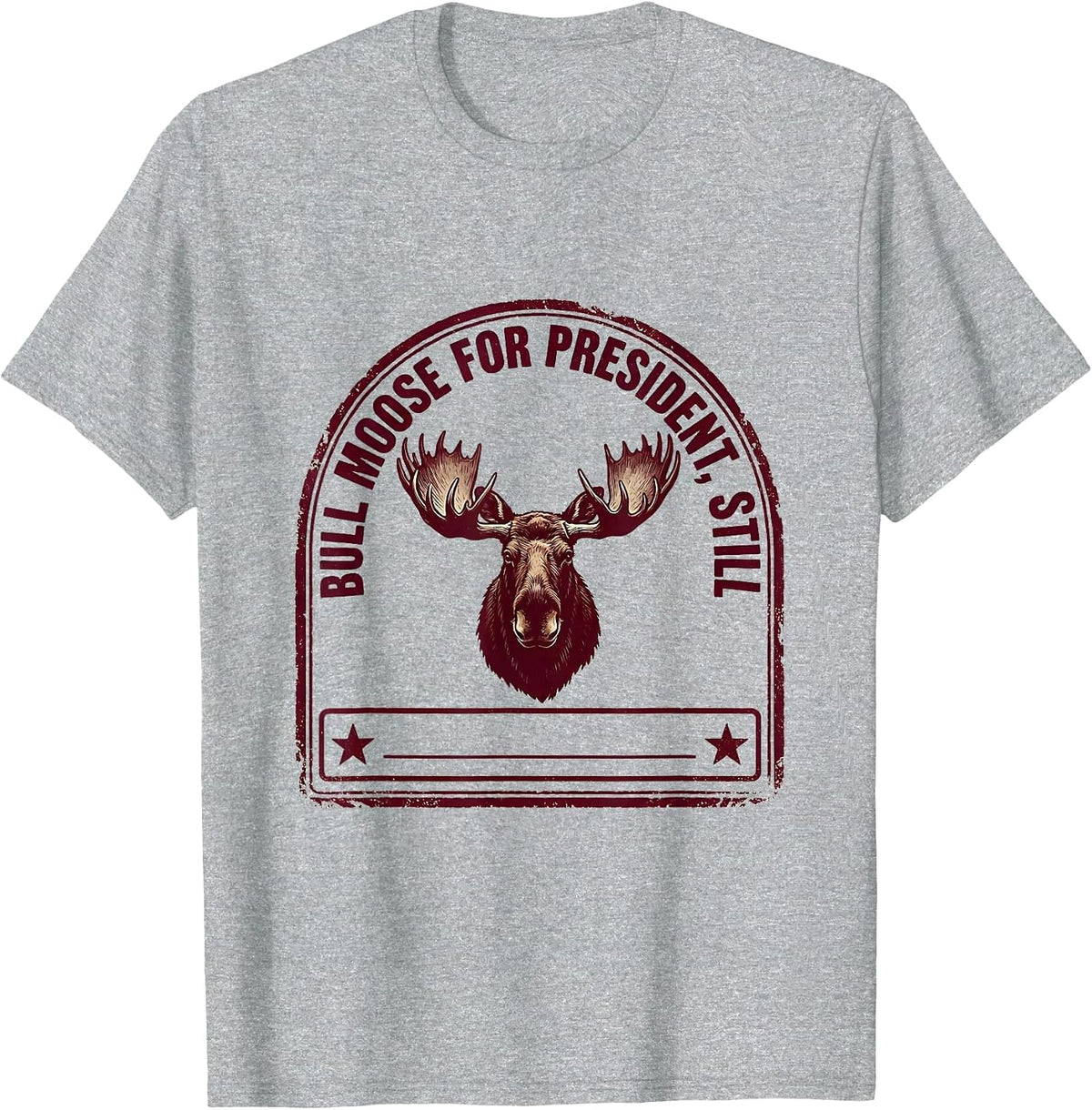 Men's Bull Moose For President, Still Political Humor Vintage T-Shirt - Heather Grey