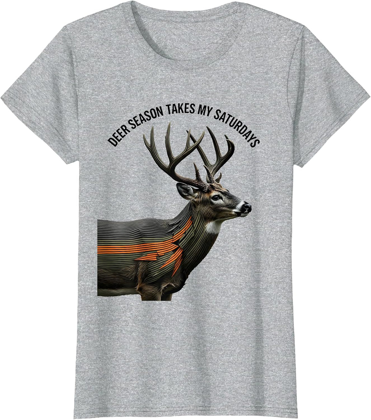 Women's Deer Season Takes My Saturdays Funny Hunting Dad Gift T-Shirt - Heather Grey