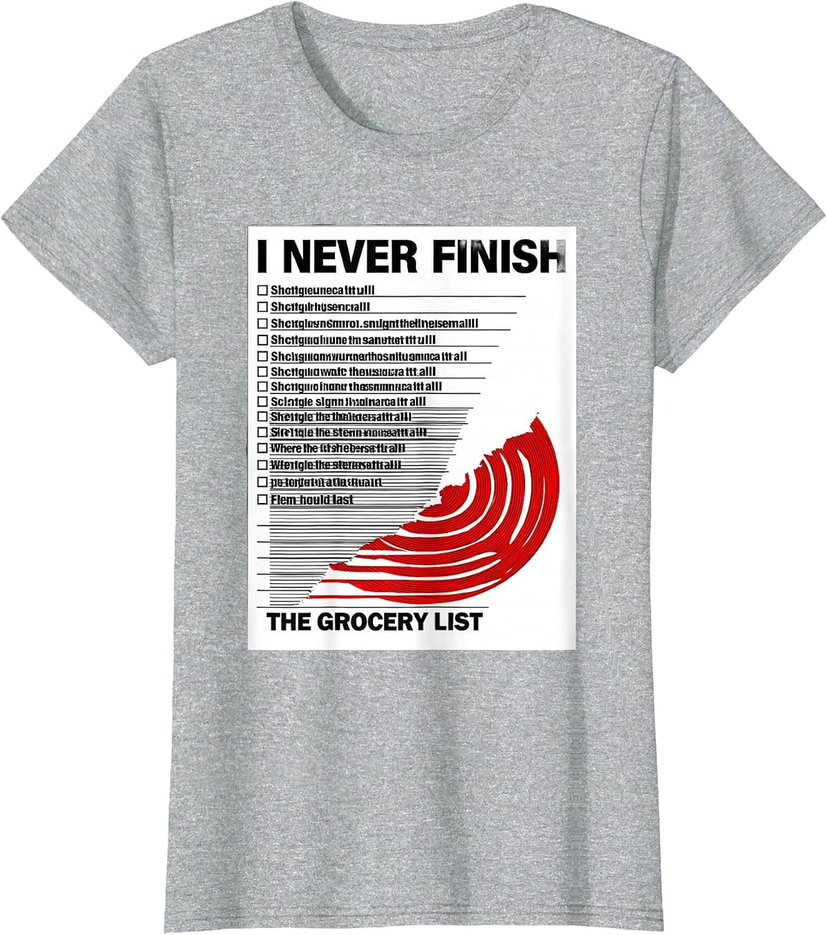 I Never Finish The Grocery List Funny Meteorology Enthusiast T-Shirt - Heather Grey