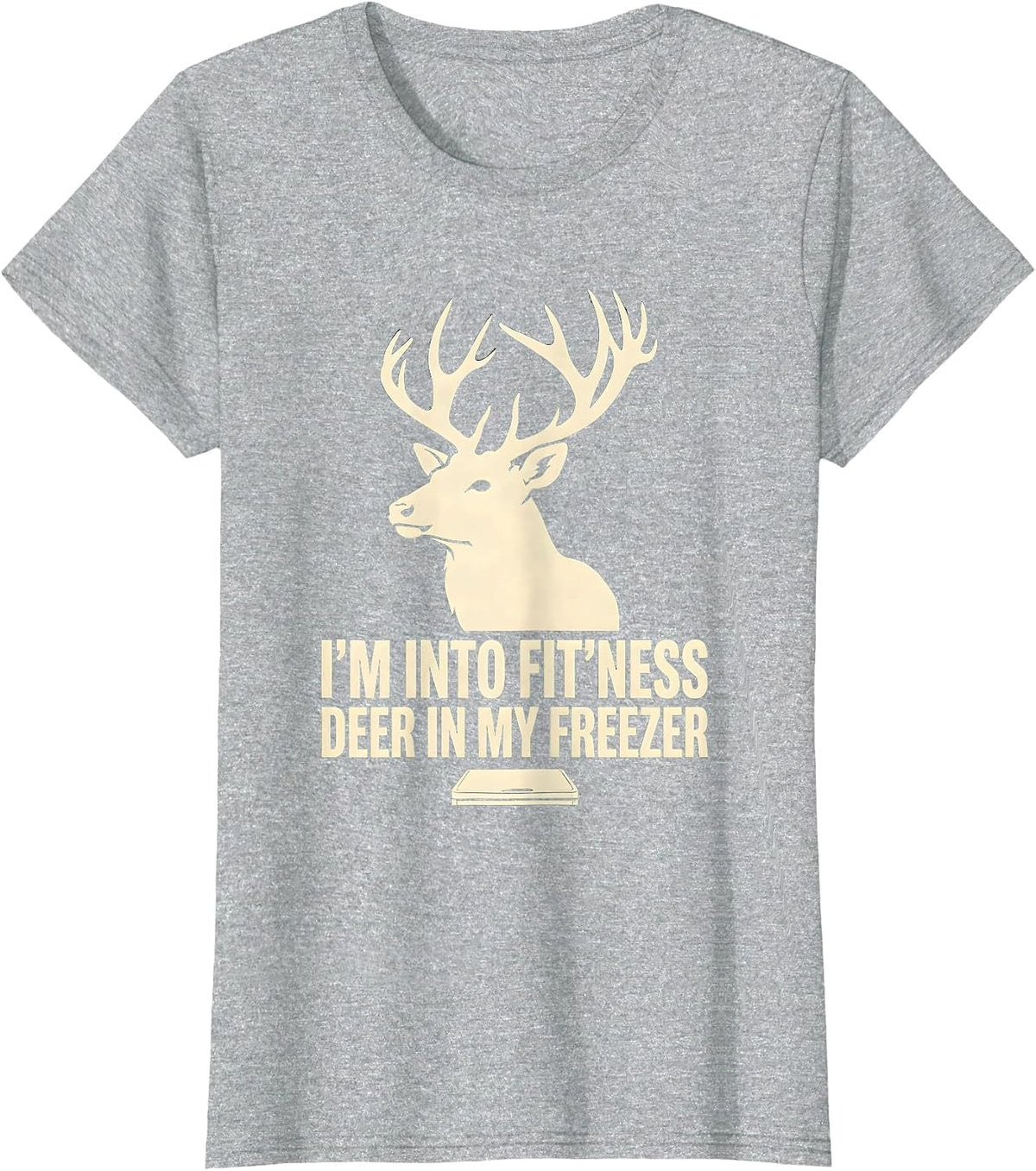 I'm Into Fit'ness Deer In My Freezer Funny Hunting Dad Joke T-Shirt - Heather Grey