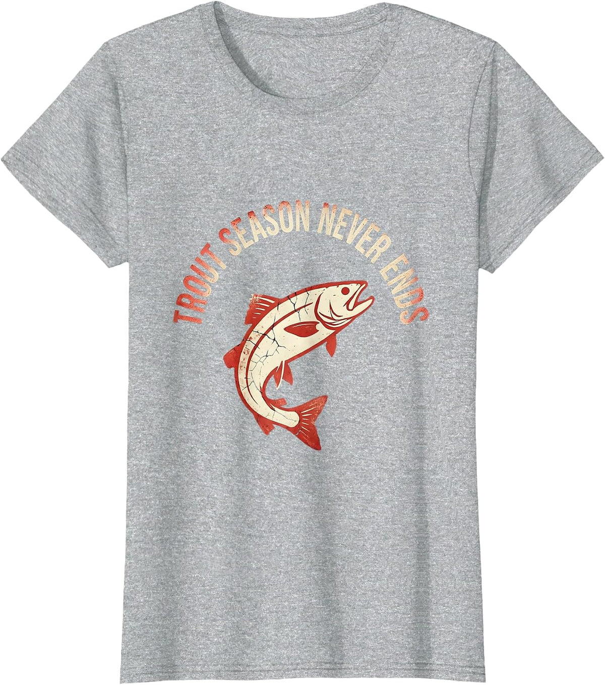 Women's Fish Around and Find Trout Fishing Design T-Shirt - Heather Grey