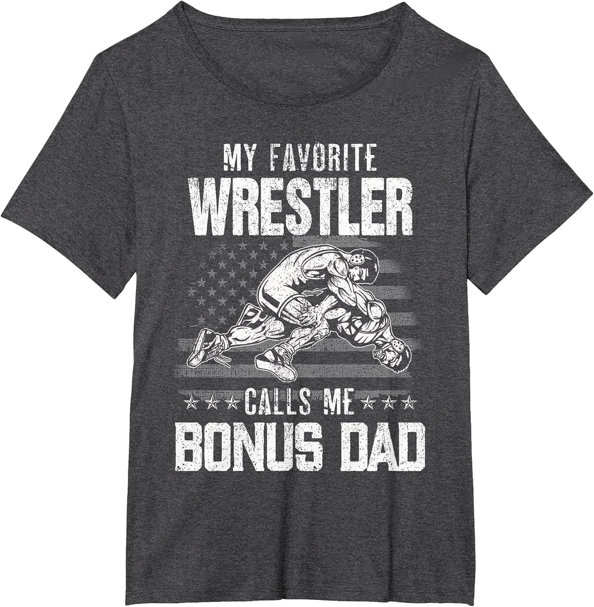 Wrestling My Favorite Wrestler Calls Me Bonus Dad Xmas T-Shirt - Dark Heather Grey