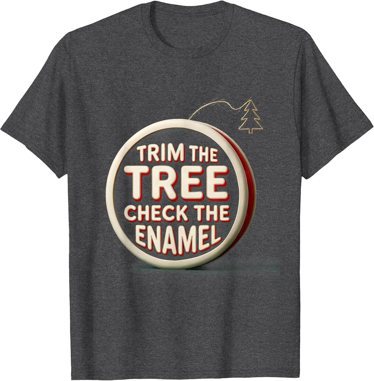 Trim The Tree Check The Enamel Funny Dentist Christmas T-Shirt - Dark Heather Grey