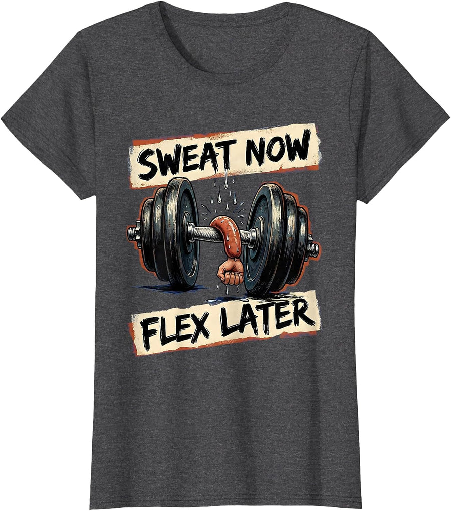 Women's Sweat Now Flex Later Funny Gym Design T-Shirt - Dark Heather Grey