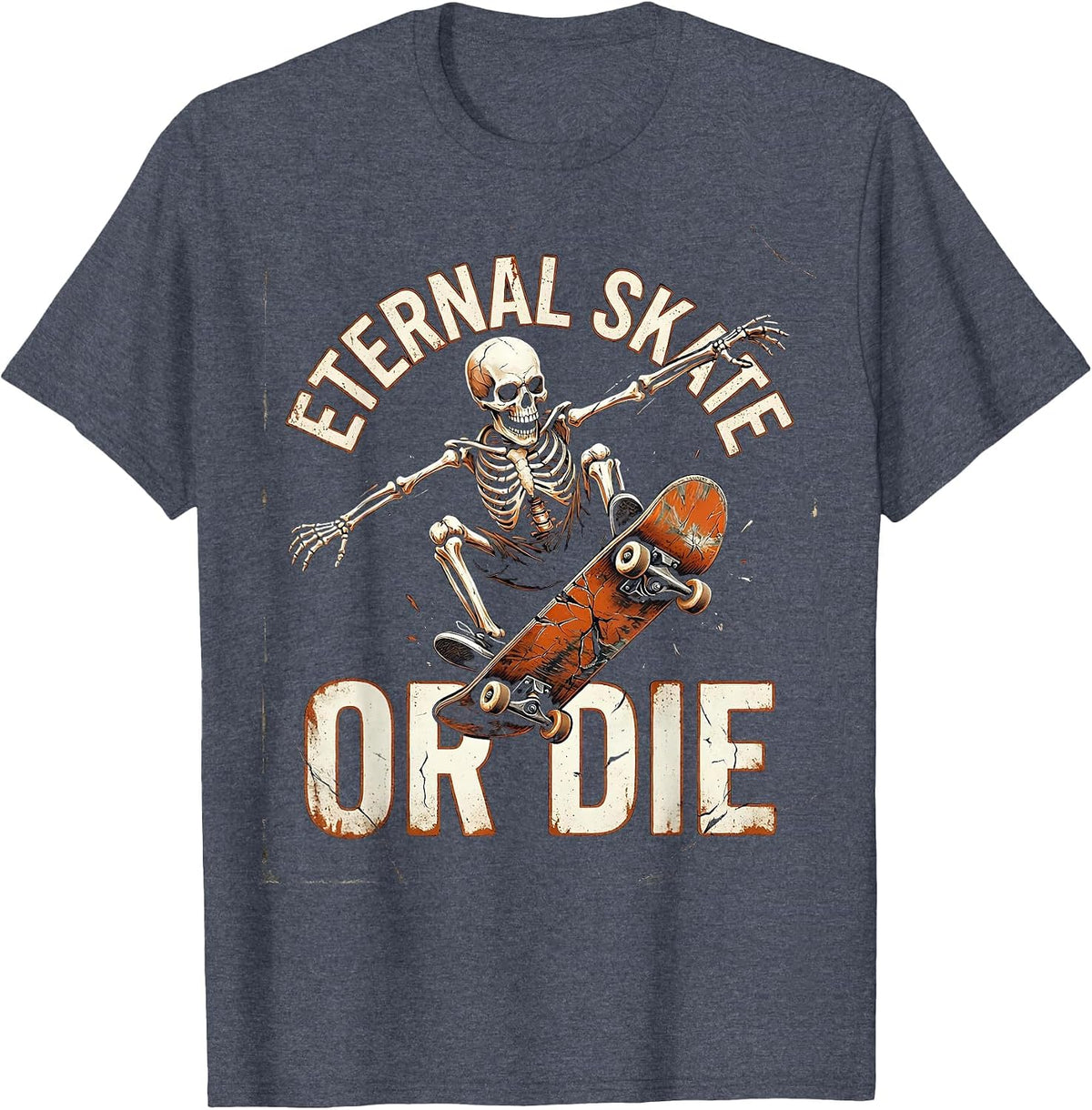 Eternal Skate or Die Skeleton Skateboarding Design T-Shirt - Heather Blue