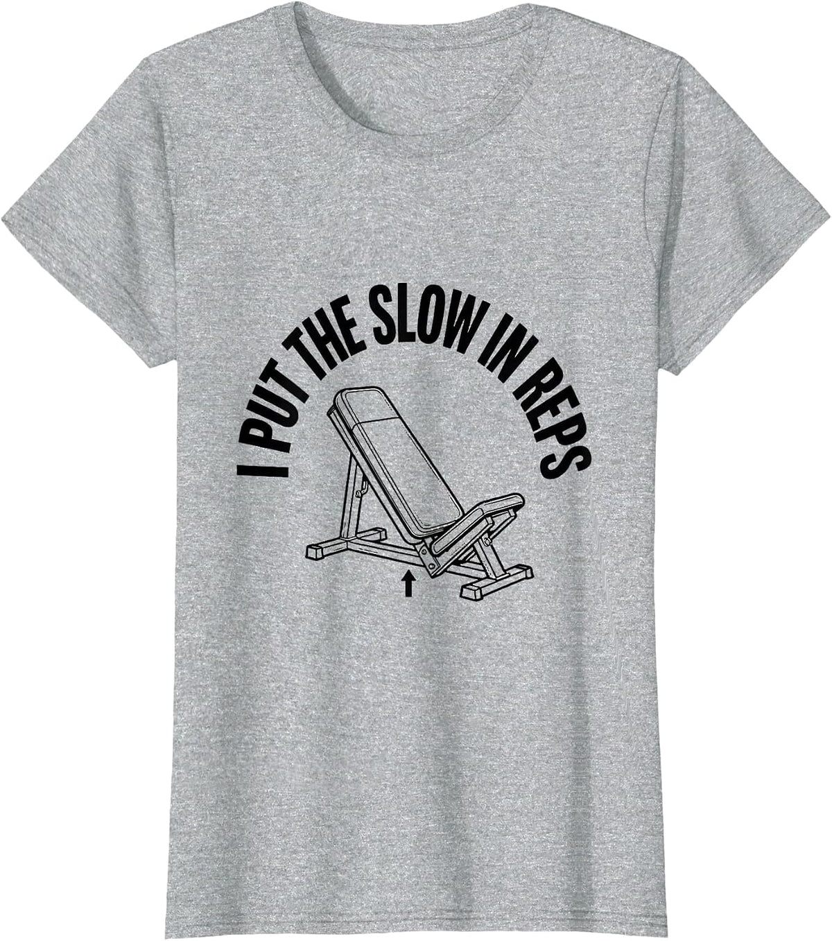 Women's I Put The Slow In Reps Funny Gym Weightlifting Workout Humor T-Shirt - Heather Grey