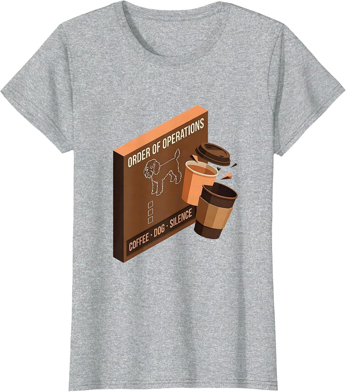 Women's Order Of Operations: Coffee, Dog, Silence Bernedoodle T-Shirt - Heather Grey