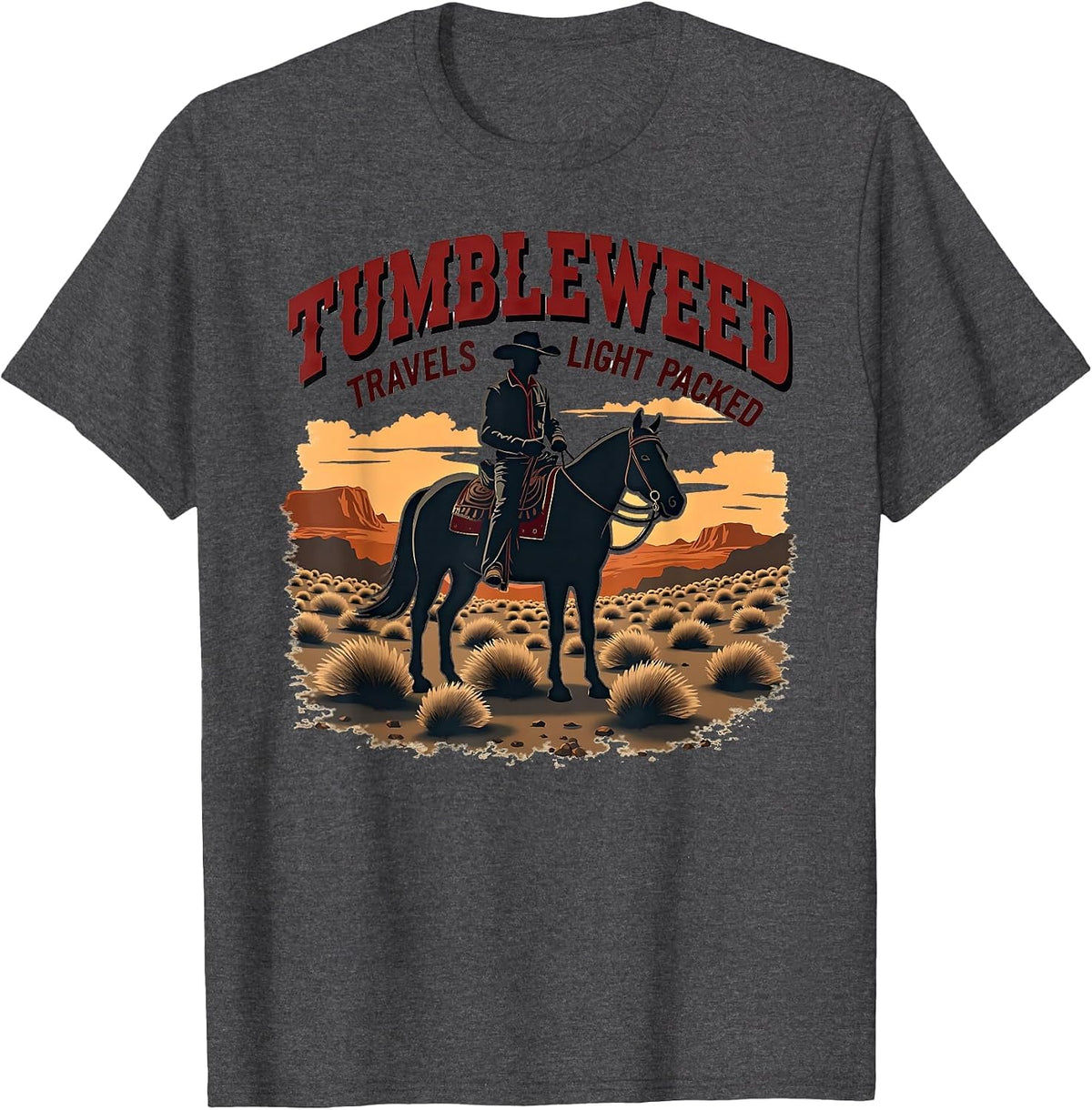 Tumbleweed Travels Light Western Cowboy Design T-Shirt - Dark Heather Grey