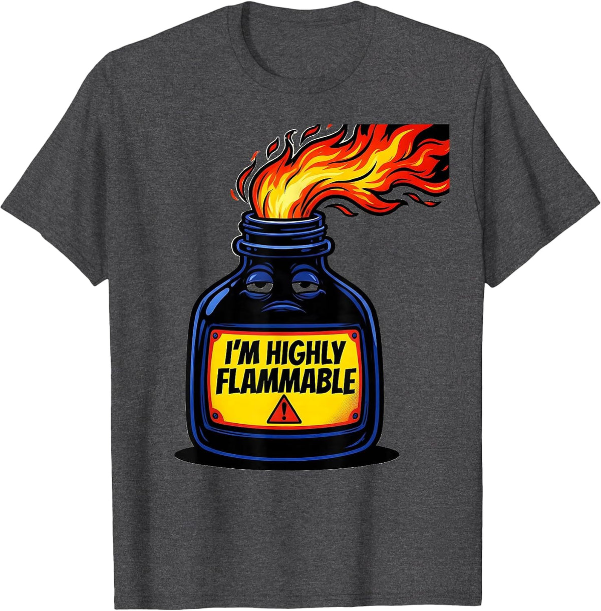 I'm Highly Flammable Funny Chemistry Science Teacher Lab T-Shirt - Dark Heather Grey