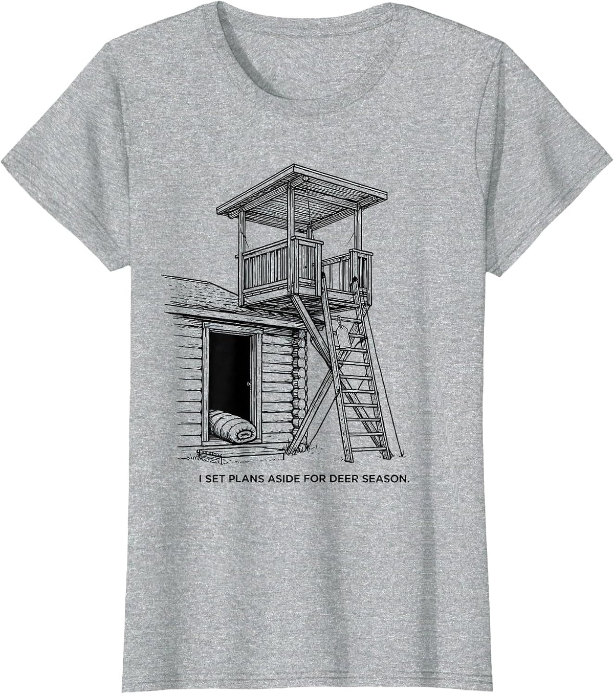 Women's I Set Plans Aside For Deer Season Funny Hunting Dad Humor T-Shirt - Heather Grey