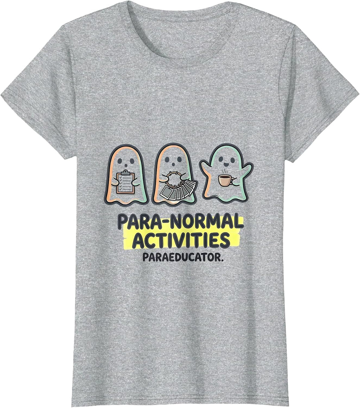Para-Normal Activities Paraeducator Kawaii Ghost Teacher T-Shirt - Heather Grey