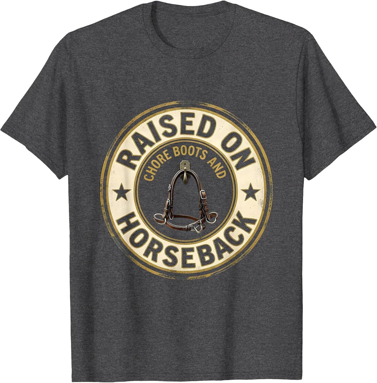 Men's Raised On Chore Boots And Horseback Western Cowgirl Rodeo T-Shirt - Dark Heather Grey