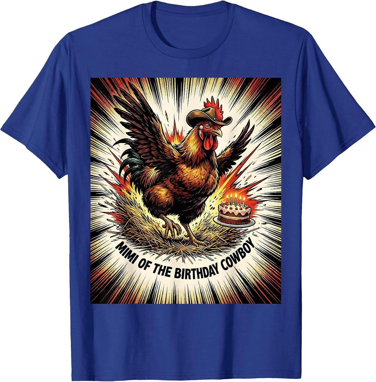 Men's Mimi Of The Birthday Cowboy Comic Book Farm Cowgirl Family T-Shirt - Royal Blue