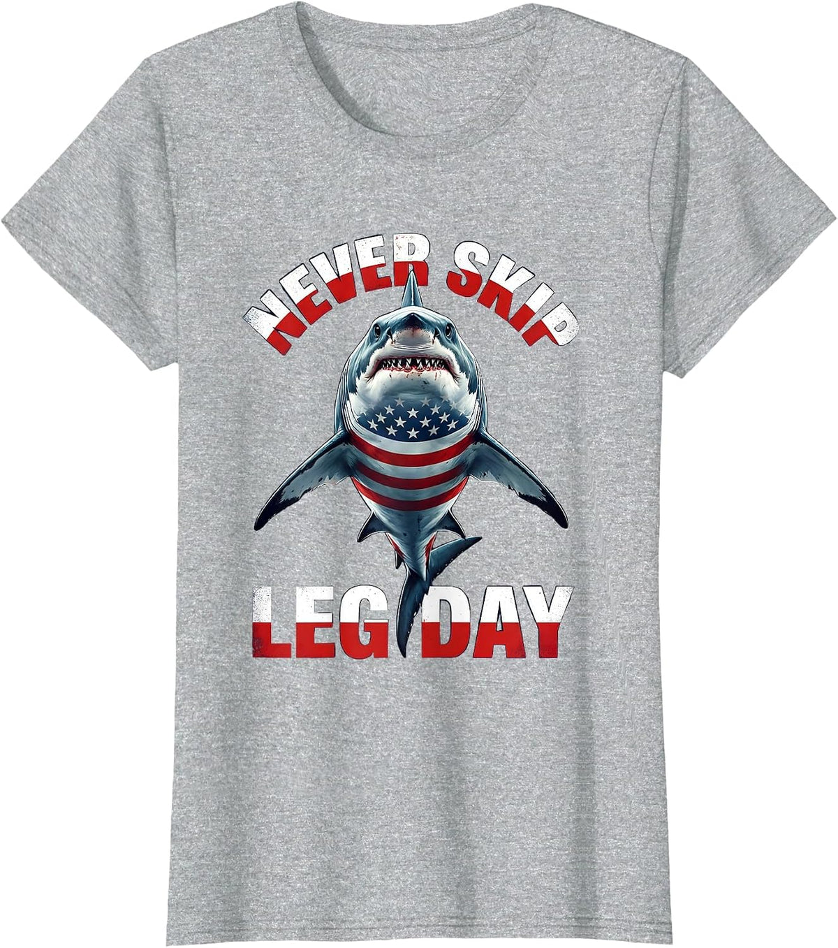 Women's Never Skip Leg Day Shark Gym Design T-Shirt - Heather Grey
