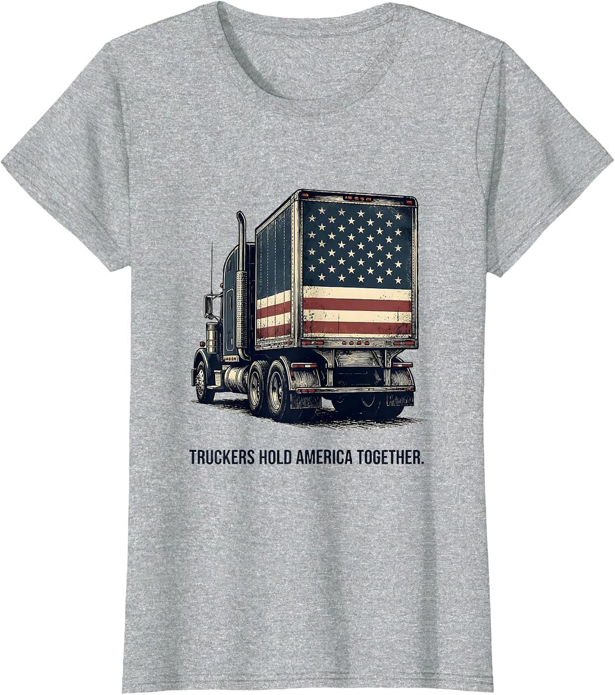 Truckers Hold America Together Vintage Semi-Truck Driver T-Shirt - Heather Grey