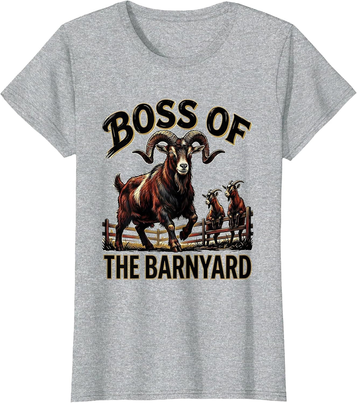 Women's Boss Of The Barnyard Funny Goat Lover Farmer Gift T-Shirt - Heather Grey