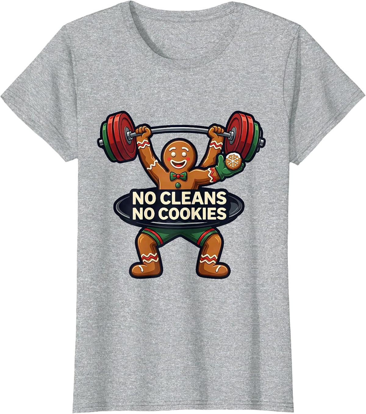 No Cleans No Cookies Funny Gingerbread Man Gym Bodybuilding T-Shirt - Heather Grey