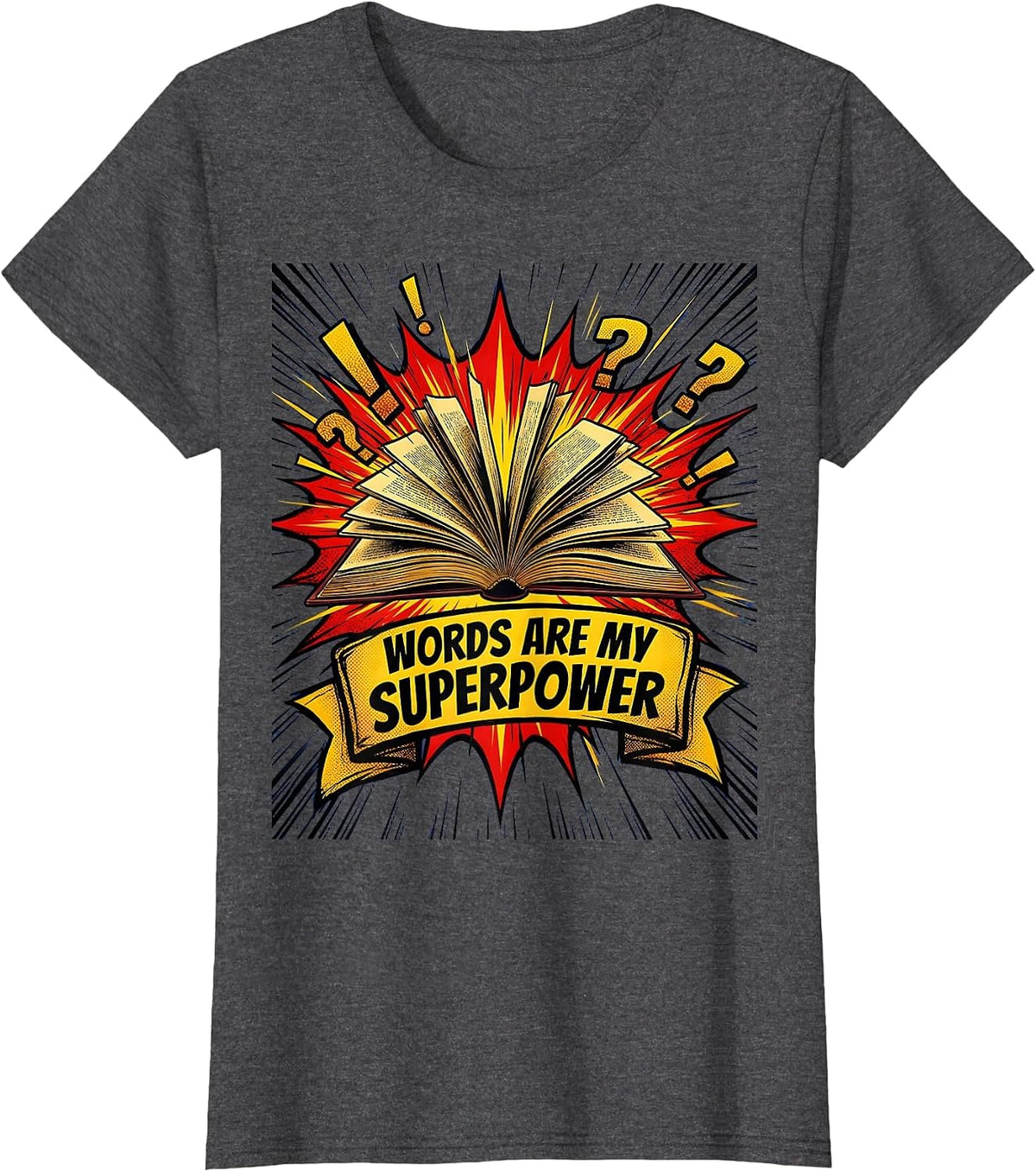 Women's Words Are My Superpower English Teacher Design T-Shirt - Dark Heather Grey