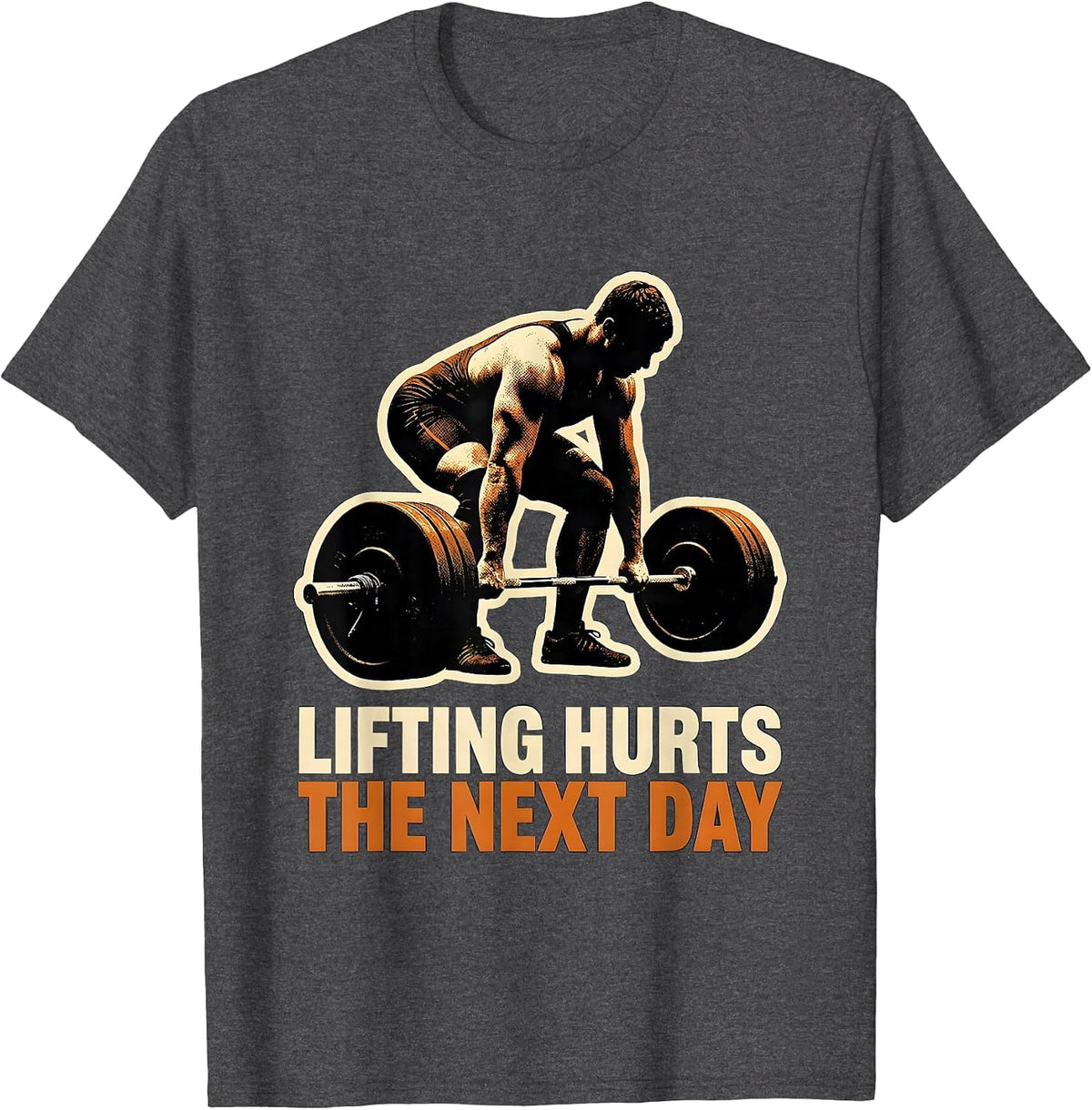 Lifting Hurts The Next Day Funny Gym Weightlifting Workout T-Shirt - Dark Heather Grey