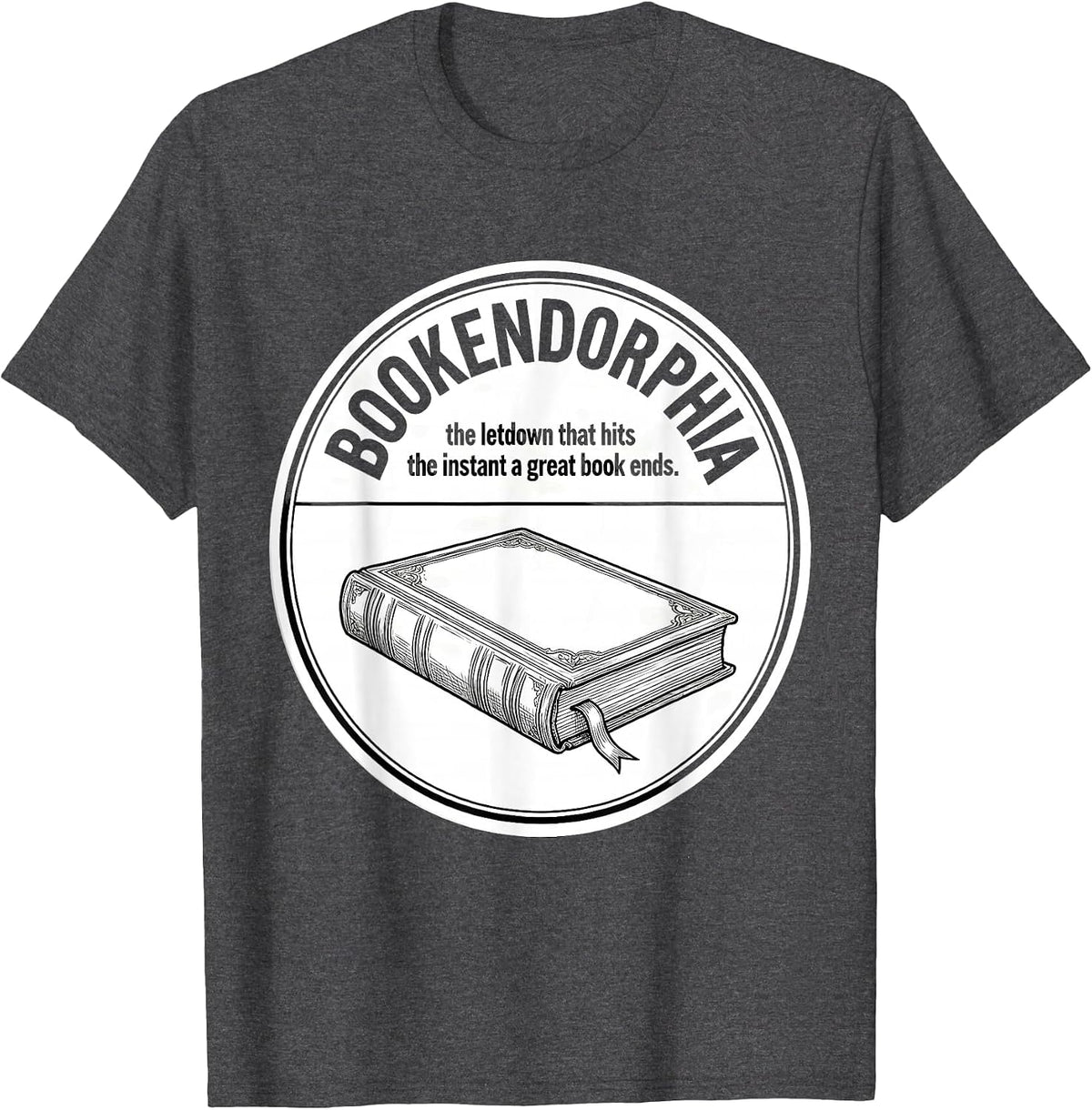 Men's Bookendorphia Bookworm Reader Humor T-Shirt - Dark Heather Grey