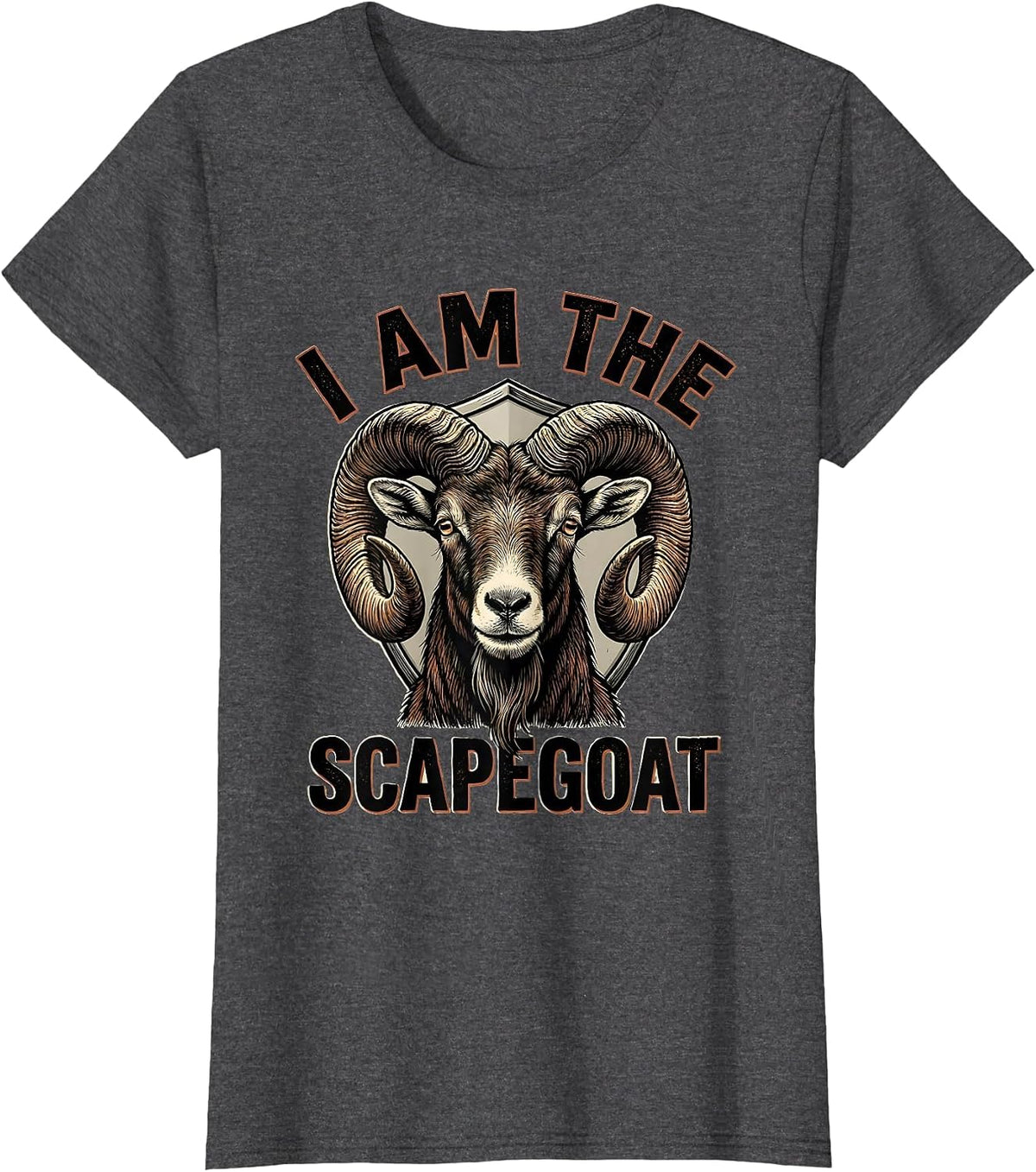 Women's I Am The Scapegoat Funny Goat Lover Animal Humor Graphic T-Shirt - Dark Heather Grey