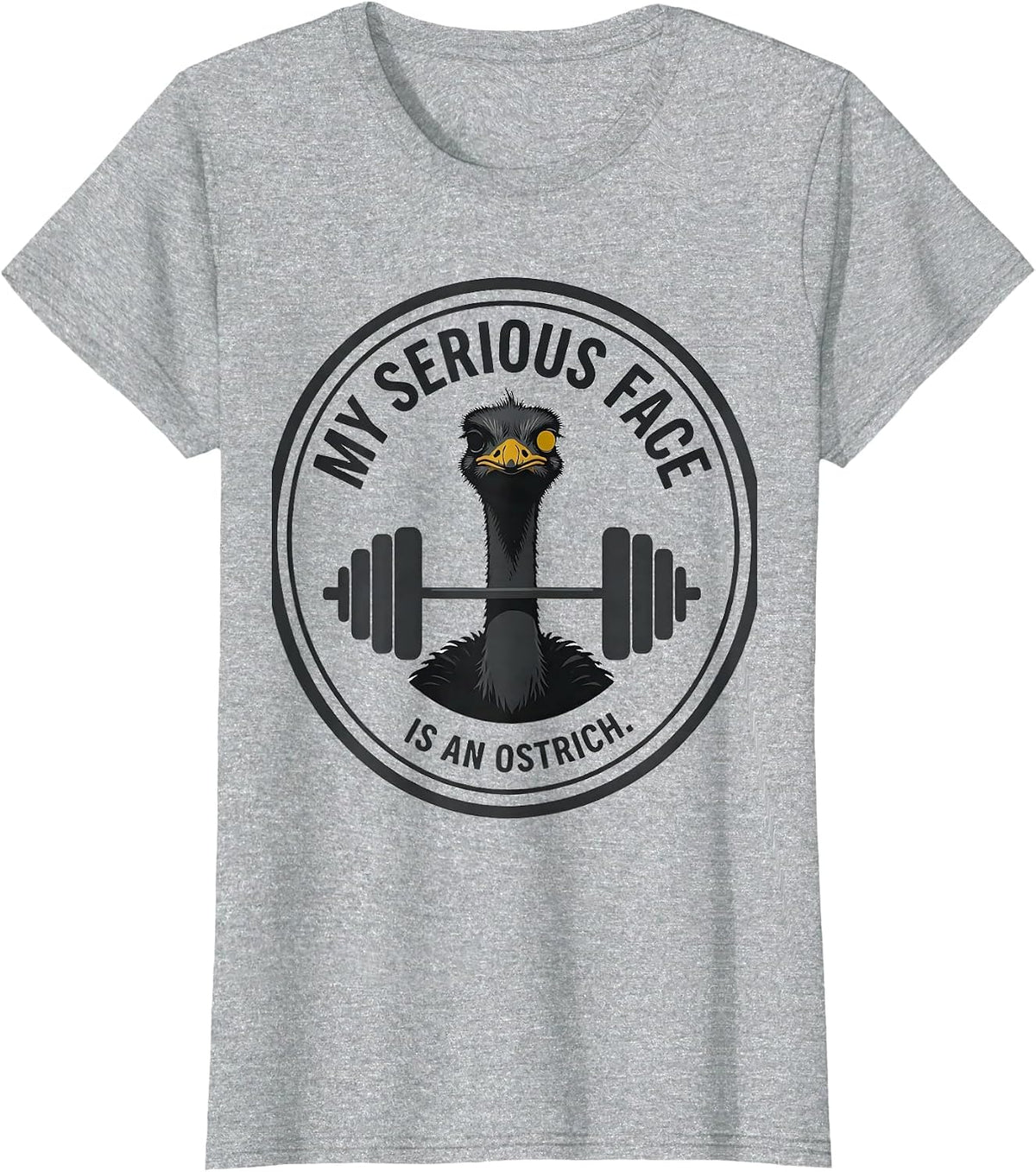 My Serious Face Is An Ostrich Funny Gym Weightlifting T-Shirt - Heather Grey