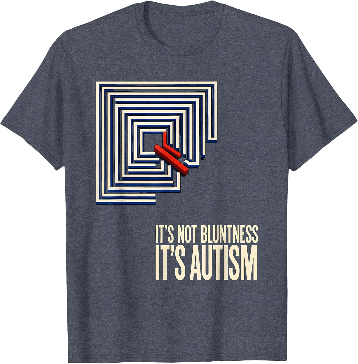It's Not Bluntness It's Autism Geometric Neurodiversity T-Shirt - Heather Blue