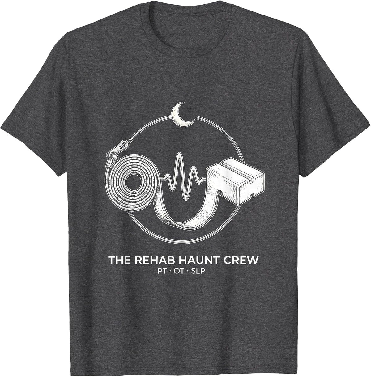 The Rehab Haunt Crew PT OT SLP Funny Physical Therapy T-Shirt - Dark Heather Grey